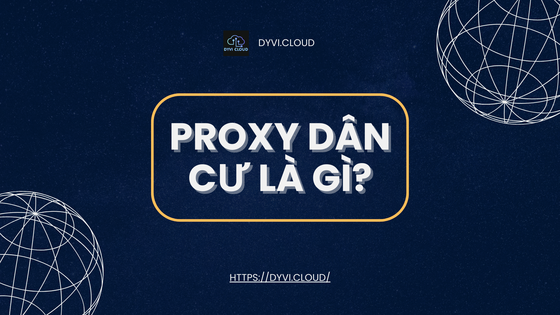 Proxy dân cư là gì