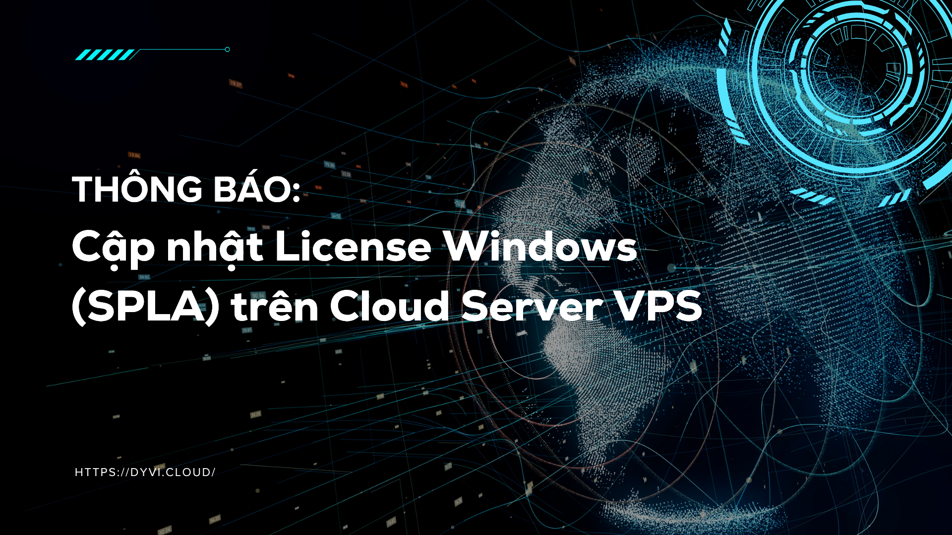 THÔNG BÁO CẬP NHẬT LICENSE WINDOWS cho VPS - Dyvi.Cloud