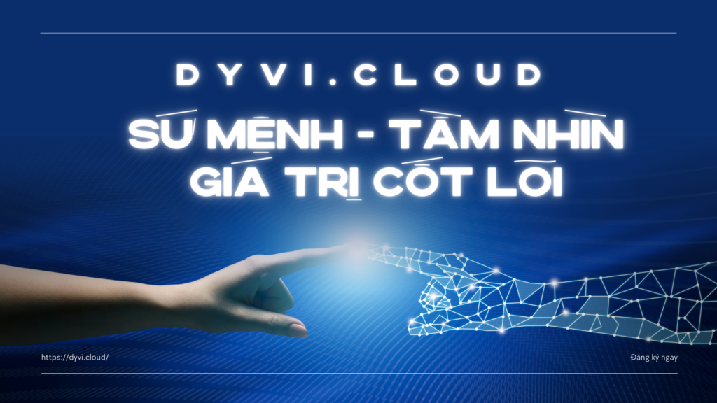 Giới thiệu Dyvi.Cloud