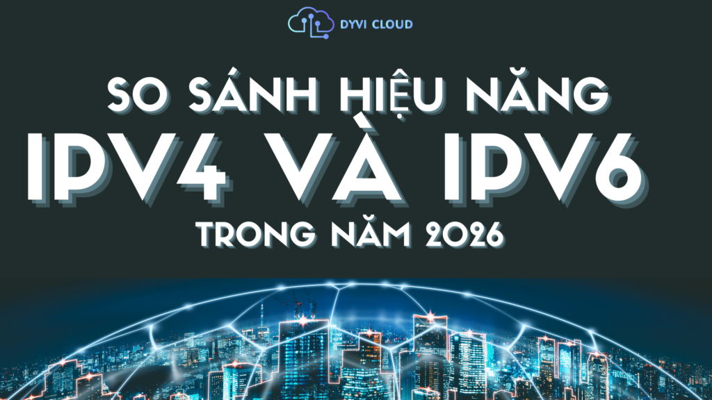 So sánh hiệu năng Proxy IPv4 và IPv6 trong năm 2026