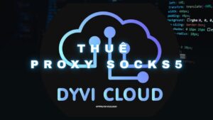 thuê proxy socks5